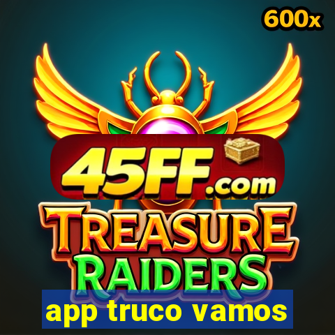 app truco vamos
